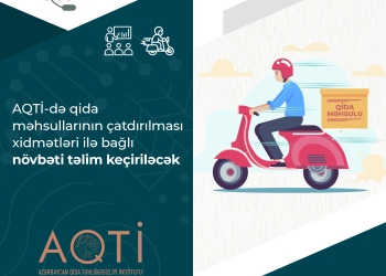 AQTİ-də qida məhsullarının çatdırılması xidmətləri ilə bağlı növbəti təlim keçiriləcək