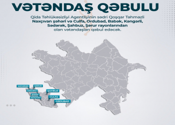 AQTA sədri Naxçıvanda vətəndaşları qəbul edəcək